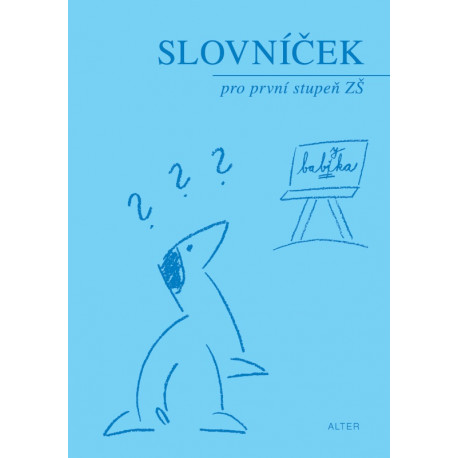 92817 Alter - Pravopisný slovníček pro 1. stupeň ZŠ